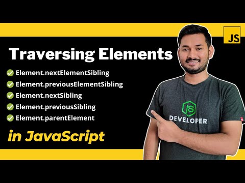 Access Parent Sibling &  Children Elements using JavaScript | The Complete JavaScript Course | Ep.56