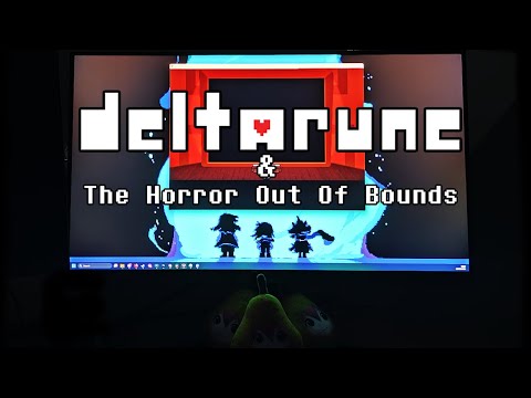 Deltarune and The Horror Out of Bounds