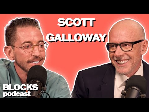 Scott Galloway | Blocks Podcast w/ Neal Brennan