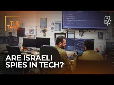 How Israeli spy veterans are shaping US big tech | The Take