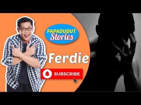 MAY LALAKE ANG ASAWA KO (PAPA DUDUT STORIES OF FERDIE, EXCLUSIVE ON YOUTUBE)