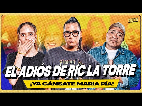 RIC LA TORRE SE VA 💔 😱 ¿HASTA CUÁNDO MARÍA PÍA? | OUKE 🟡