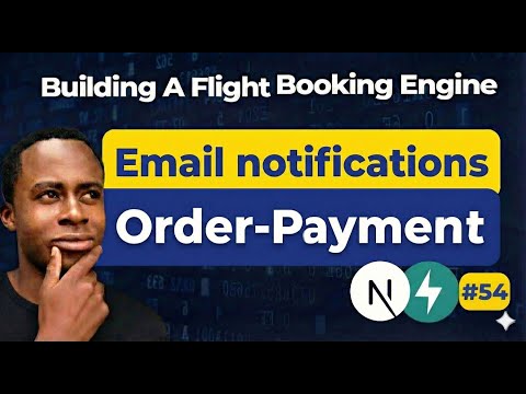 FastAPI Email Notifications | Booking, Payments & Tickets | Flight Booking Engine | Day 54