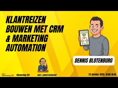 Klantreizen bouwen met CRM & Marketing Automation | GRL 221
