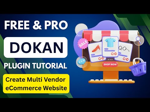 How To Create Multi Vendor eCommerce Website in WordPress Using Free Dokan Plugin Tutorial