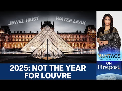 Jewel Heist, Water Leak, Strikes: Why 2025 is Not the Year for Louvre | Vantage with Palki Sharma