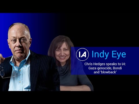 Chris Hedges speaks to IA on the Gaza genocide, Bondi and 'blowback'