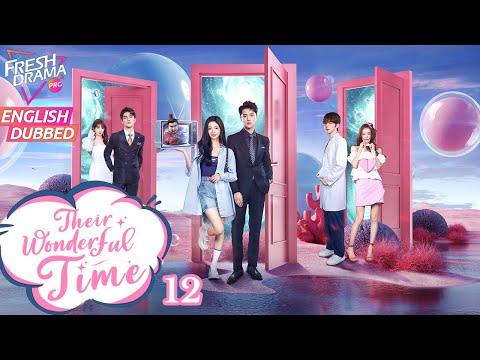 【ENG DUB】Their Wonderful Time EP12 | CEO's Genius Girlfriend | Zhou Jieqiong, Ge Qiugu