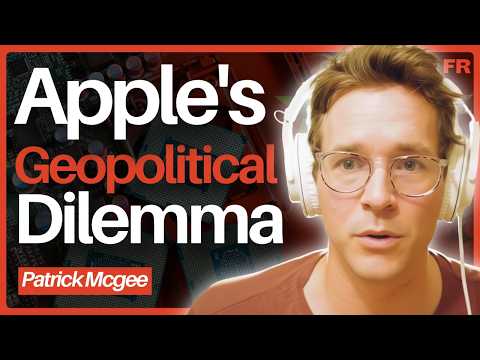 Why Apple Can Never Leave China  - Patrick Mcgee