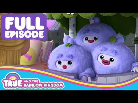 Yeti Sitting 🌈  FULL EPISODE 🌈 True and the Rainbow Kingdom 🌈