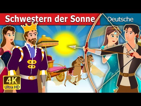 Schwestern der Sonne | The Sisters of the Sun Story | Gute Nacht Geschichte | Deutsche Märchen