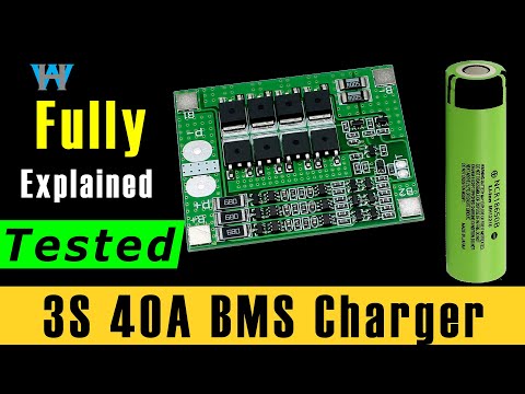 The complete Guide to using 3S 40A Lithium BMS Battery Charger