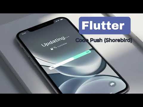 Flutter Code Push - Using Shorebird | تحديث كود تطبيق فلاتر