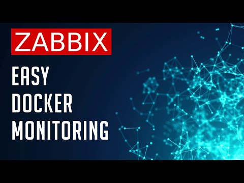 Monitor Docker Containers with Zabbix - Easy Setup and Configuration Guide