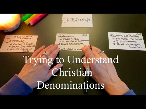Ever Wonder What All the Christian Churches Are? ~ Regular Voice Soft Spoken Educational ASMR