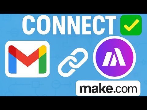 How to Connect Personal Gmail to Make.com (Easy)