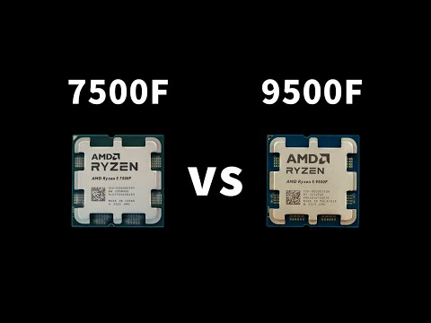 7500F VS 9500F：新入门CPU有多大提升？值得升级吗？