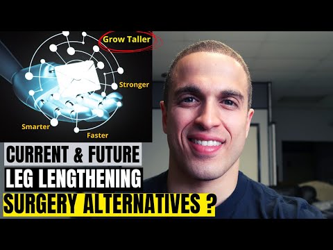 Alternative & futuristic limb lengthening methods to grow taller