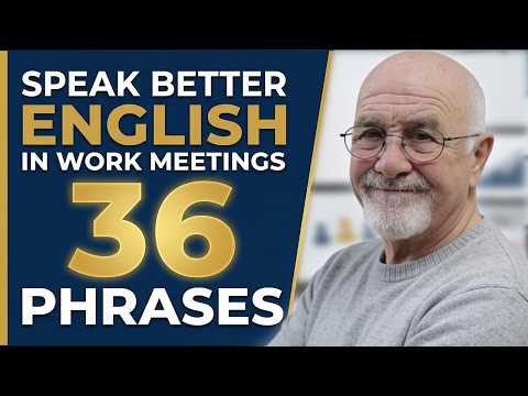 Speak More Confidently in English Meetings (36 Phrases You Can Use)