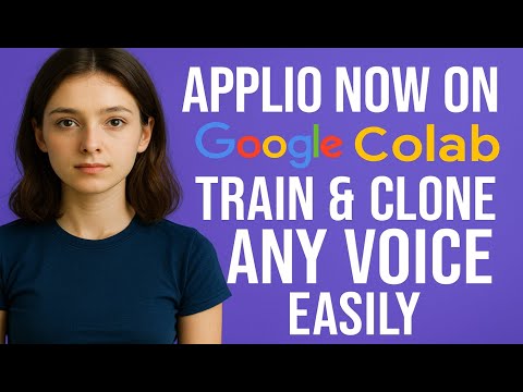 Applio Now on Google Colab | Train & Clone Any Voice Easily
