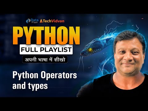 Operators in Python in Hindi | How to play with Python Operators | Python Tutorial for Beginners