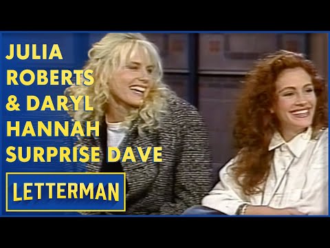 Julia Roberts & Daryl Hannah Surprise Dave | Letterman