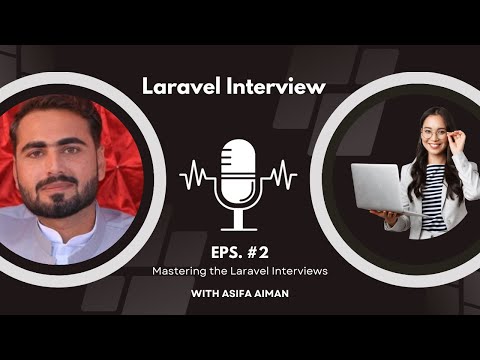 #02 Laravel Intern Asifa Aiman Interview with Hadayat | Laravel Developer Interview