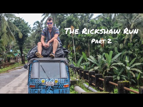 The Rickshaw Run (Part 2 of 2)