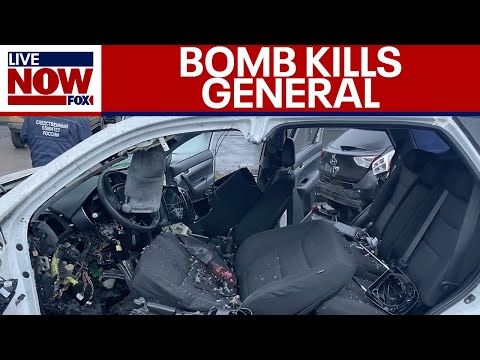 Russian general killed by car bomb in Moscow | LiveNOW from FOX