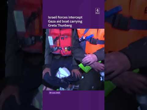 Israeli forces intercept Gaza aid boat carrying Greta Thunberg