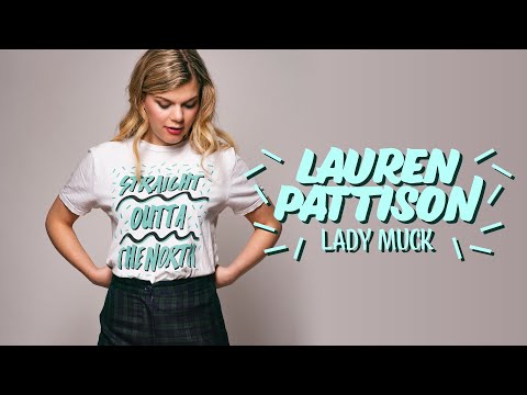 Lauren Pattison | Lady Muck