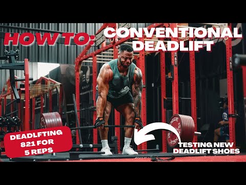 How To Conventional Deadlift w/ Jamal Browner & 821 for 5 reps