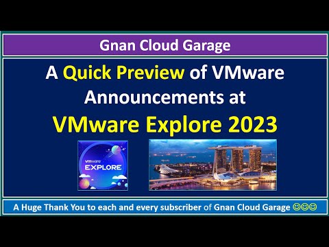 A Quick Preview of VMware Announcements at VMware  Explore 2023 #vmwareexplore #singapore #2023