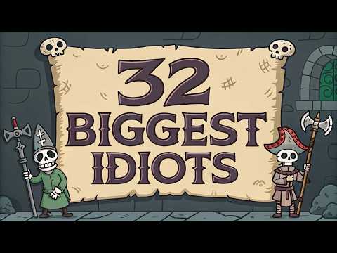 32 Biggest Idiots In World's History