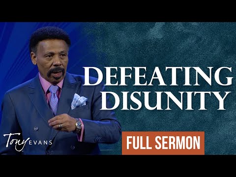 The Secret to Unlocking the Power of Unity | Tony Evans Sermon