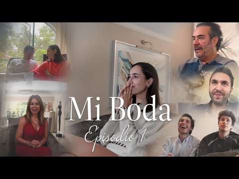 MI BODA | Episodio 1