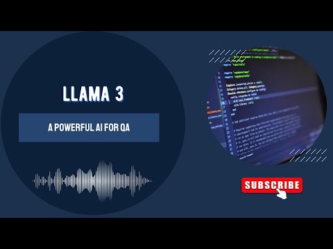 Llama 3: The Future of AI in QA | Automate Testing, Bug Detection & More!