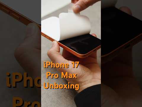 iPhone 17 Pro Max Unboxing 💫🍊