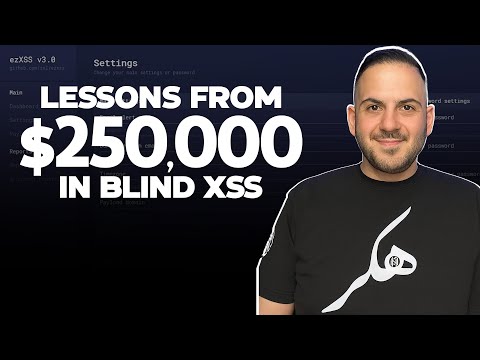 Lessons Learned From $250,000 In Blind Cross Site Scripting (Blind XSS)!