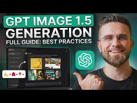ULTIMATE GPT IMAGE 1.5 TUTORIAL: 15 PROMPT TECHNIQUES