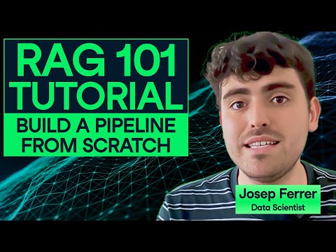 RAG 101: Learn how to build your first pipeline!