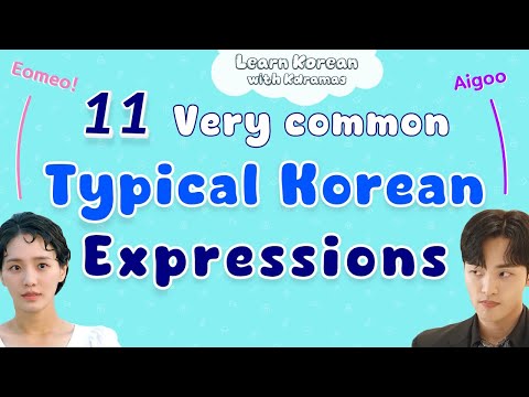 11 Typical Korean Expressions - Learn Korean with Kdramas!