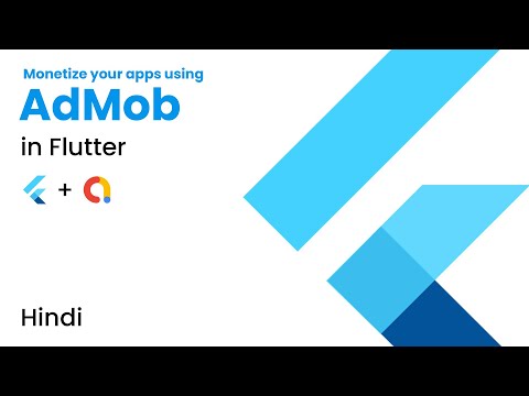 Monetize your Flutter App using AdMob | google_mobile_ads package in Flutter | Hindi