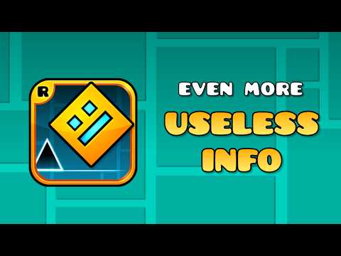 28 MORE Minutes of Useless Geometry Dash Information