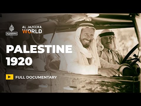 Palestine 1920: The Other Side of the Palestinian Story | Al Jazeera World Documentary