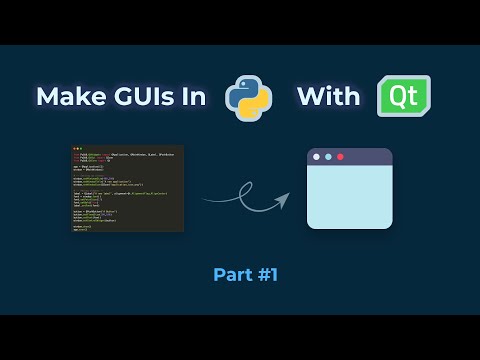 Make GUI Applications In Python With PyQt6 | PyQt6 Tutorial Part 1