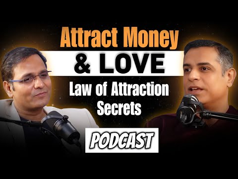 Attract Money, Love & Career with Law of Attraction | Manifest Anything Ft. Mitesh Khatri #podcast 