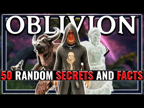 50 Random Secrets and Facts in Oblivion Remastered