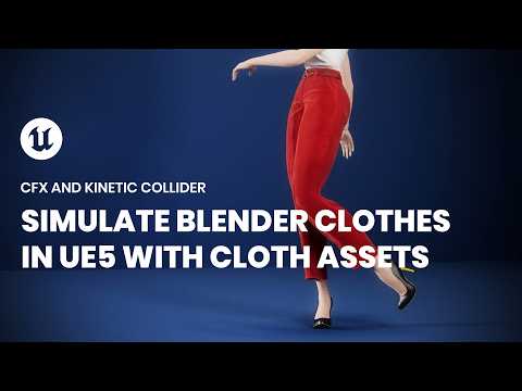Effortlessly Simulate ANY 3D CLOTHES & GARMENTS in UE5.5 with Cloth Assets and Kinetic Collider