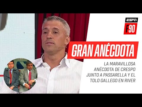 ¡QUÉ MOMENTO! La imperdible anécdota de Hernán #Crespo junto a #Passarella y #Gallego en #River